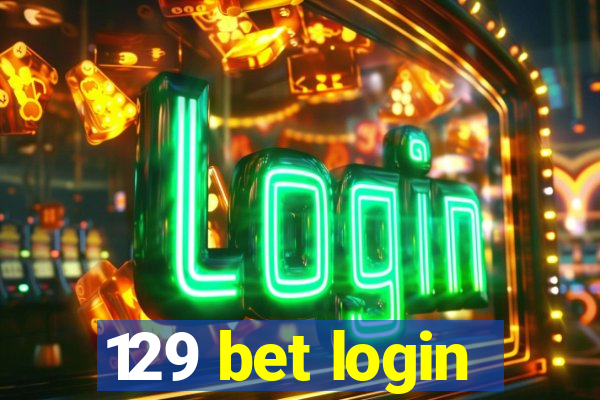 129 bet login